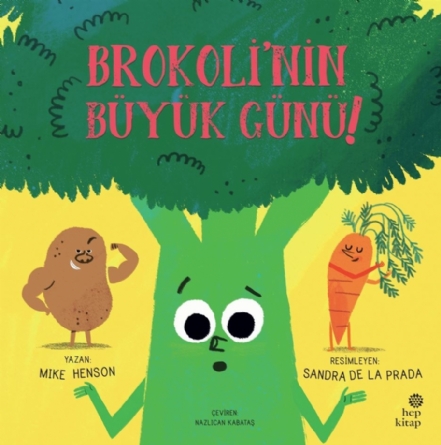 Brokoli`nin Büyük Günü!